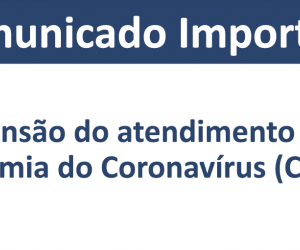 SUSPENSÃO DO ATENDIMENTO DEVIDO À PANDEMIA DO CORONAVÍRUS (COVID-19)
